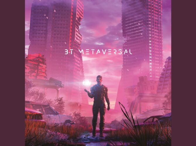 BT - If Memory Serves [Metaversal] [2021]