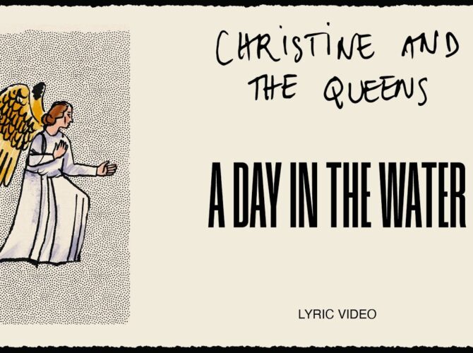 Christine and the queens - A day in the water.