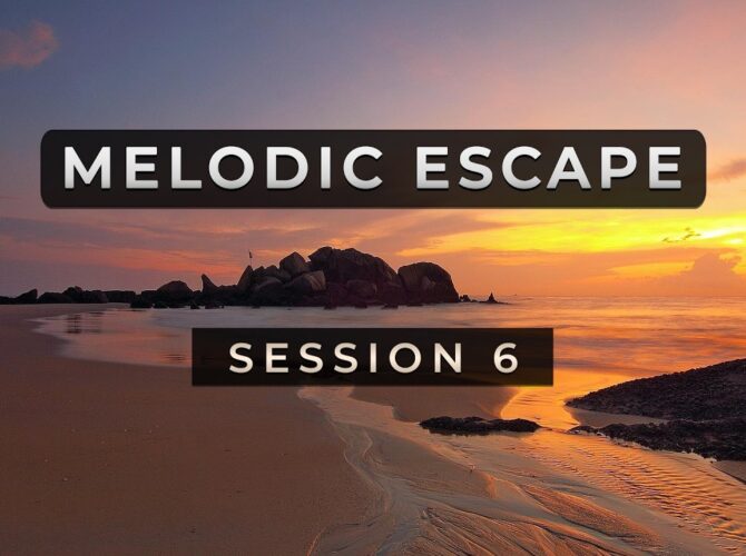 Melodic Escape 2026 | Session #06 (Part Β) | NEW Melodic House, Deep House, Electronic